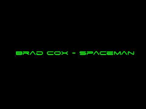 Brad Cox - Spaceman Bassline remix 2010