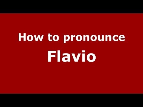 How to pronounce Flavio (French) - PronounceNames.com