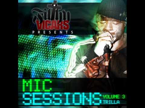 Filthy Vicars Present Mic Sessions Vol.3 ft. Trilla Jermaine Trilloski