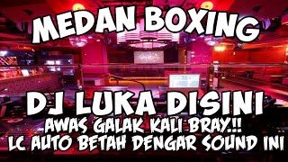 Download lagu DJ MEDAN BOXING‼️DJ LUKA DISINI BECAK TURBO FULL BASS REMIX TERBARU 2026 mp3