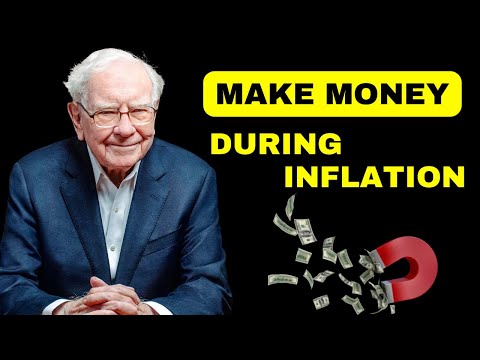 Warren Buffett : How to Invest and Make Money During Inflation