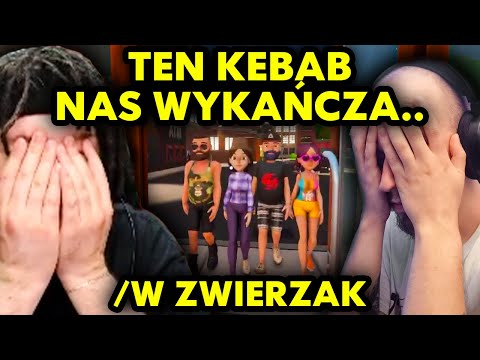 TEN KEBAB NAS WYKAŃCZA.. /w ZWIERZAK