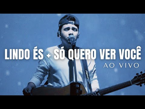 Felipe Rodrigues -  Lindo és + Só quero ver você (Ao Vivo)