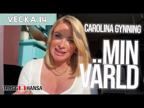 VÄLKOMMEN TILL MIN VÄRLD - Carolina Gynning vecka 14