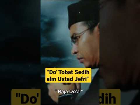 viral Do'a Sedih minta ampun Ustad Jefri Al-bukhori