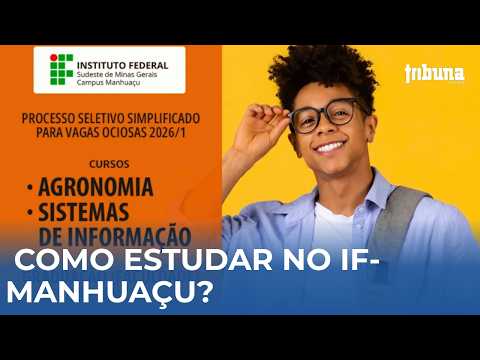 Instituto Federal Campus Manhuaçu está com vagas abertas para graduação