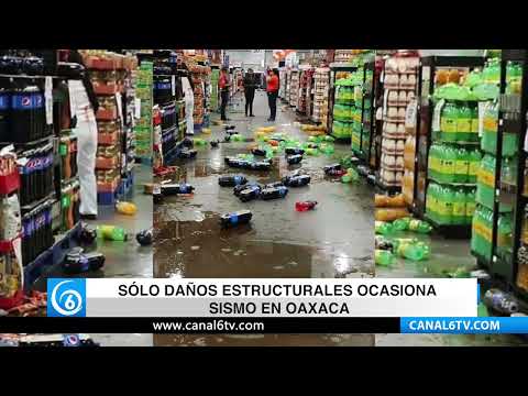 Video: Sólo daños estructurales ocasionó sismo en Oaxaca