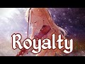 8D Nightcore → Royalty (Lyrics) USE HEADPHONES 🎧