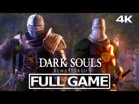 DARK SOULS REMASTERED Full Gameplay Walkthrough / No Commentary【FULL GAME】4K 60FPS Ultra HD