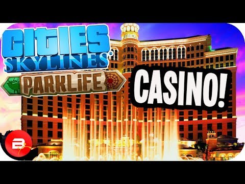 Cities Skylines Parklife - CASINO for the $$$!! #15 Cities Skylines Parklife DLC