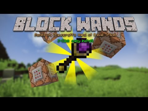 Vanilla Block Wands (Thaumcraft's Wand of Equal Trade) [3-CLICKS] Video