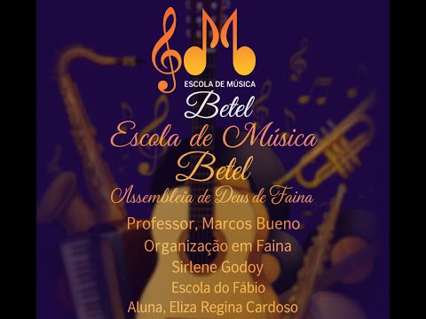 Escola de Música Betel. Aluna: Eliza Regina Cardoso