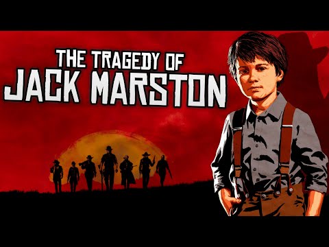 The Tragedy of Jack Marston - Red Dead Redemption