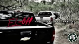 el 011 los plebes del rancho de ariel camacho