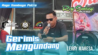 Download lagu Gerimis Mengundang Voc Lerry Mahesa ROGO SAMBOYO PUTRO Live Jantok PURWOASRI mp3 Download lagu Gerimis Mengundang Voc Lerry Mahesa ROGO SAMBOYO PUTRO Live Jantok PURWOASRI mp3
