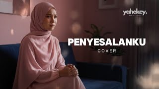 Download lagu PENYESALANKU - VAGETOZ | YAHE KEY COVER VIRAL TIKTOK mp3