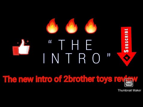 The new intro of 2brothers 🇧🇩 | 2brother toys review