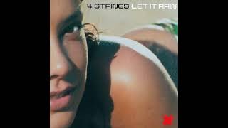 4 Strings : Let It Rain (Radio Edit)