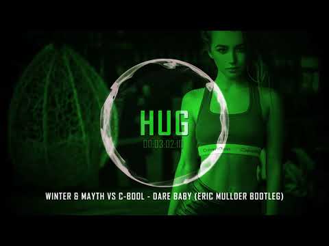 Winter & Mayth vs C-Bool - Dare Baby (Eric Mullder Bootleg)