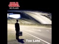 Cold Chisel - Too Late 
