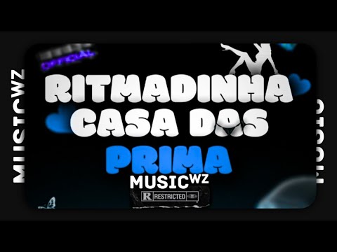 Ritmadinha Casa das Prima - Slowed