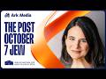 The Post October 7 Jew | Yossi Klein Halevi and Sarah Hurwitz