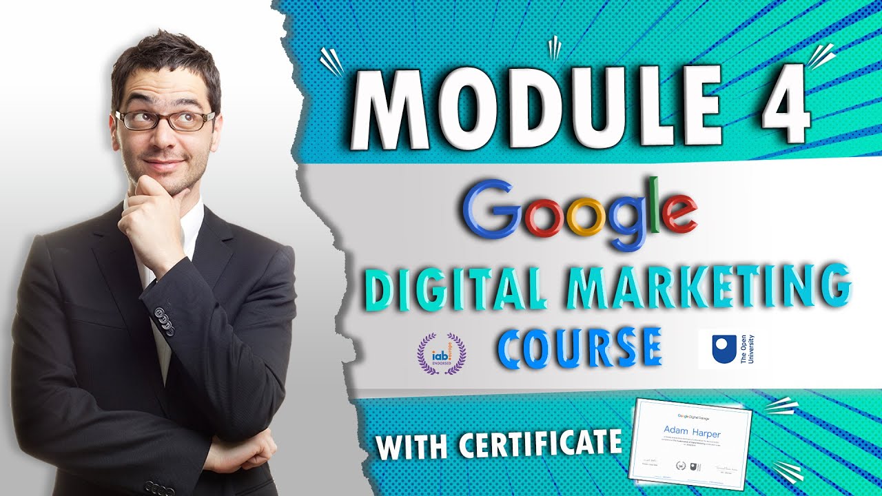 Module 4 | Digital Marketing | google fundamental of digital marketing