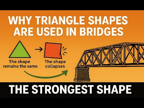 Why Are Triangles Used in Bridges? | The Strongest Shape in Engineering Explained!