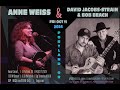 Anne Weiss + David Jacobs-Strain & Bob Beach