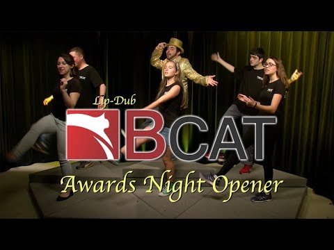 Lip-Dub #14: BCAT Awards Night Opener 2018