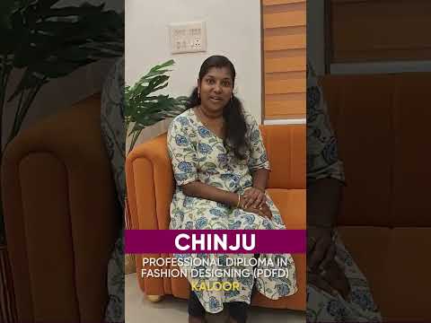 Chinju, Fashion Designing Student, Shares Her Experience at GITD