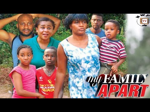My Family Apart Season 5 - 2017 Latest Nigerian Nollywood movie