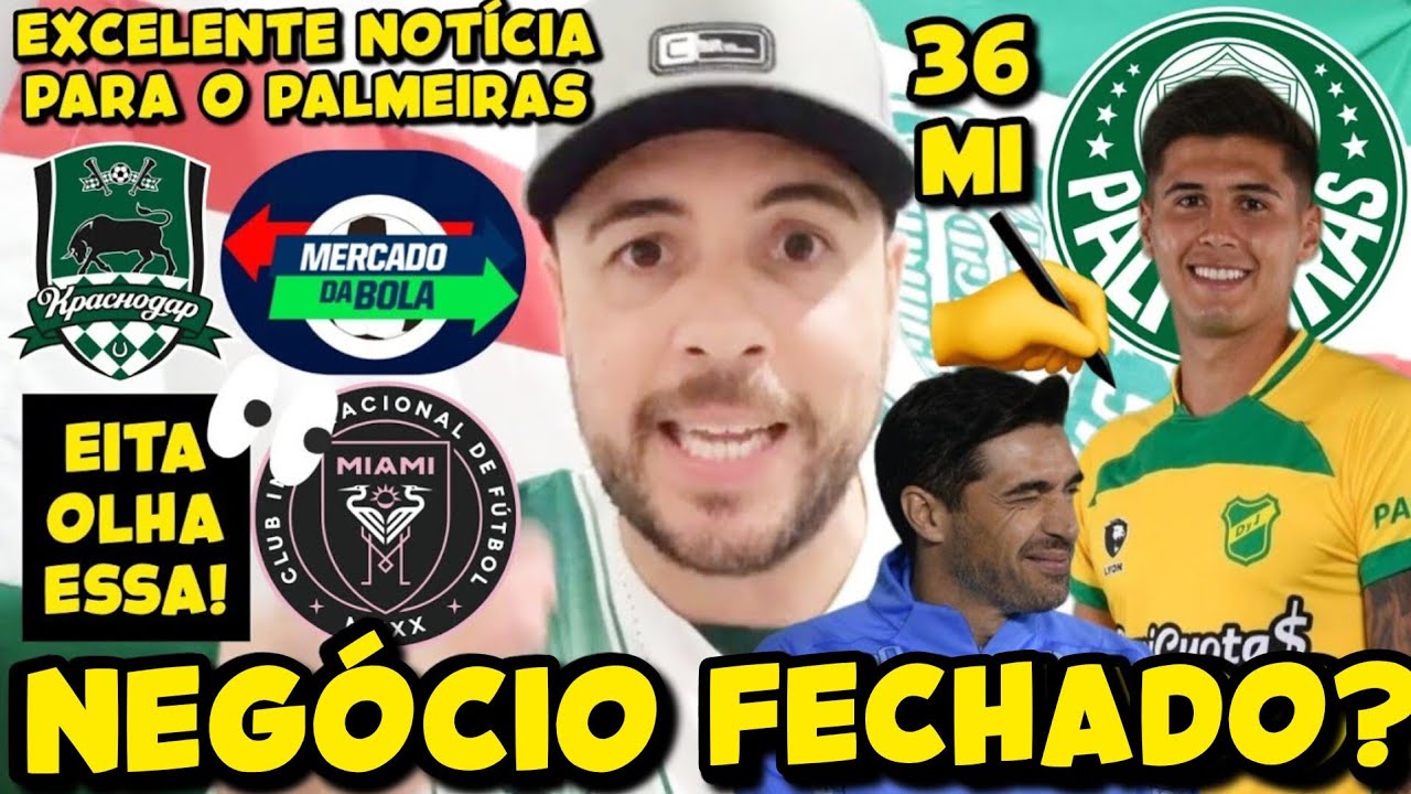 NEGÓCIO FECHADO NO PALMEIRAS! EXCELENTE NOTÍCIA PARA O VERDÃO! INTER MIAMI VEM FORTE! NOVIDADES; E+