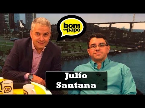 Programa Bom de Papo 22/09/2015 - JULIO SANTANA