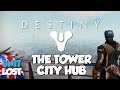 Destiny Gameplay Walkthrough - Tower The Last ...