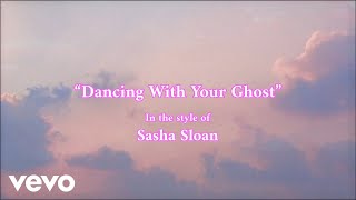 Download lagu Sasha Alex Sloan - Dancing With Your Ghost instrumental (Karaoke Version) mp3 Download lagu Sasha Alex Sloan - Dancing With Your Ghost instrumental (Karaoke Version) mp3