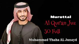 Download lagu Murottal (Dewasa) Muhammad Thaha Al Junayd  New juzz 30 mp3