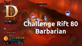 Diablo 3 - Challenge Rift - Challenge 80 - Barbarian - Failed