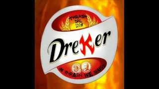 Dreker - War Of The Whores