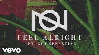 Oliver Nelson - Feel Alright ft. Guy Sebastian