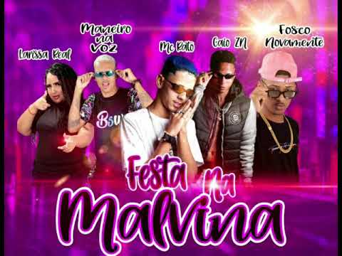 Fosco novamente, Caio Zn, Rato na voz, maneiro na Voz e laryssa real - Festa na Malvina