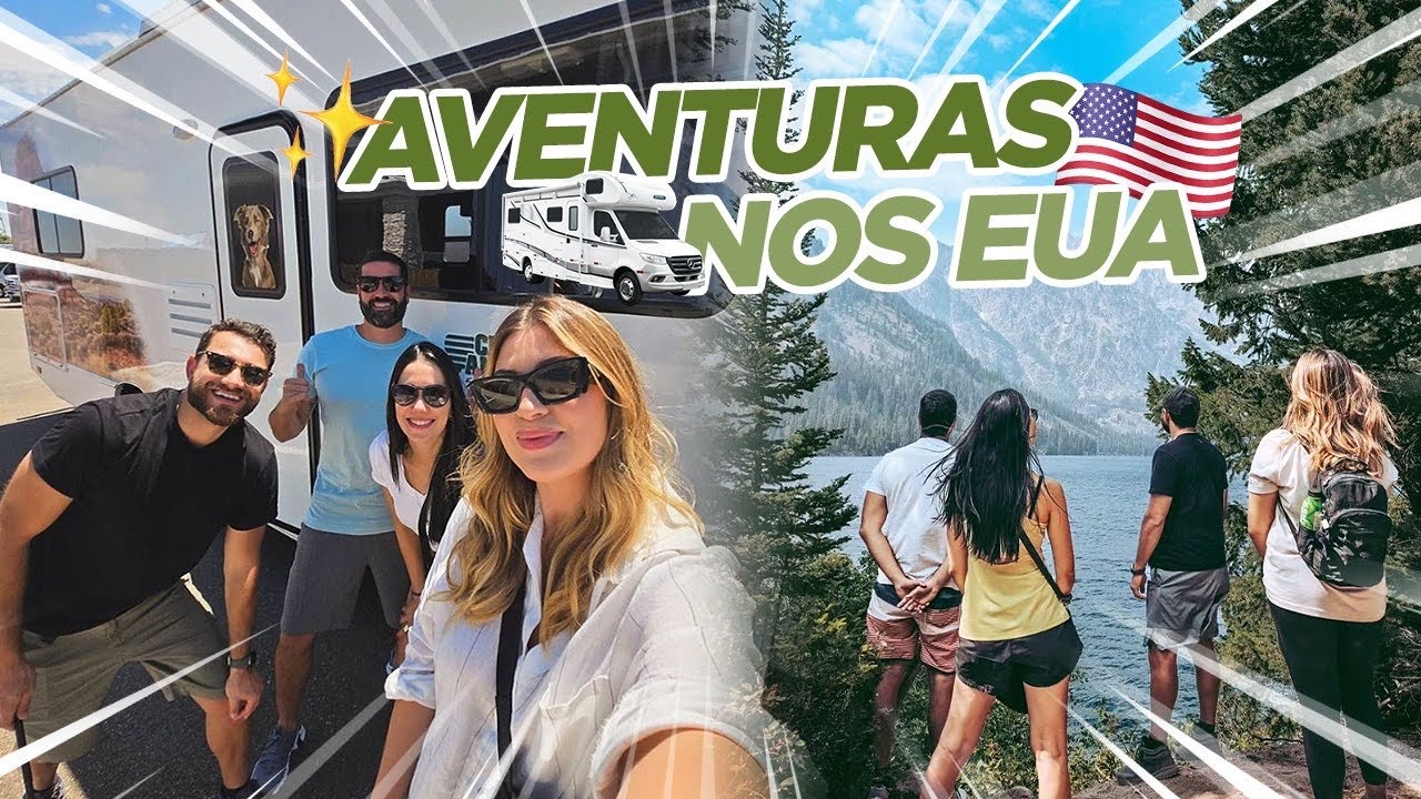 TOUR PELO NOSSO MOTORHOME - EXPLORANDO GRAND TETON
