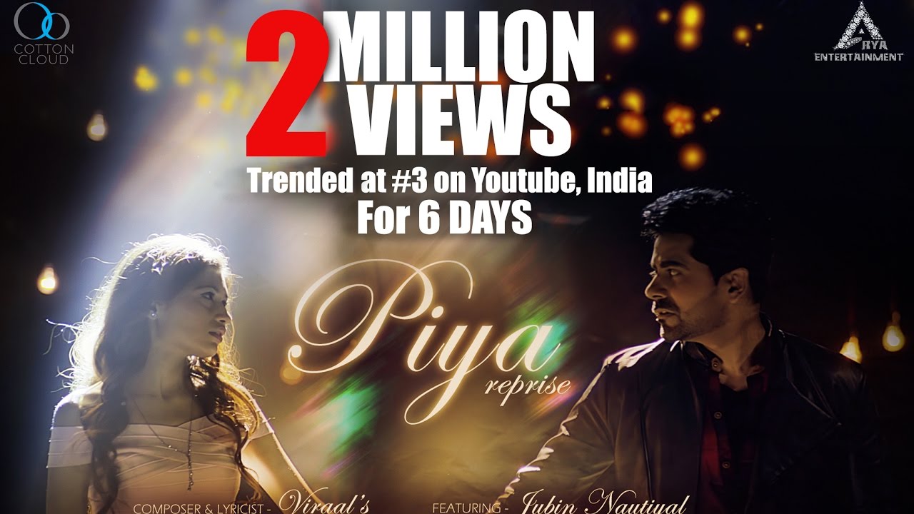 Piya Reprise (Title) Lyrics  | Piya Reprise | Gunjan Utreja, Geetika Lohani | Jubin Nautiyal | Viraal