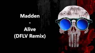 Madden - Alive (DFLV Remix) |Radio Edit|