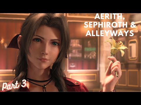 FINAL FANTASY VII REMAKE INTERGRADE PS5 Gameplay Walkthrough Part 3 - Aerith, Sephiroth & Alleyways