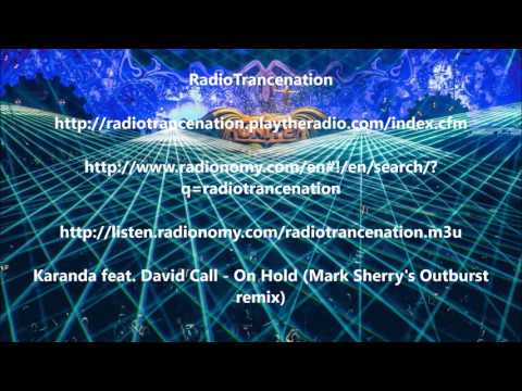 Karanda feat. David Call - On Hold (Mark Sherry's Outburst remix)