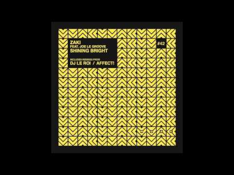 Zaki feat. Joe Le Groove - Shining Bright (Original Instrumental Mix)