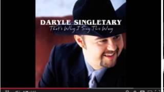 Daryle Singletary  - That&#39;s Why I Sing This Way