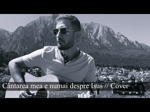 Cântarea mea e numai despre Isus // Cover 5/10 Hymn Collection (fingerstyle)