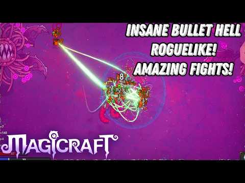 ONE OF THE BEST Bullet Hell Roguelikes I've Played so far! INSANE DEPTH! Magicraft